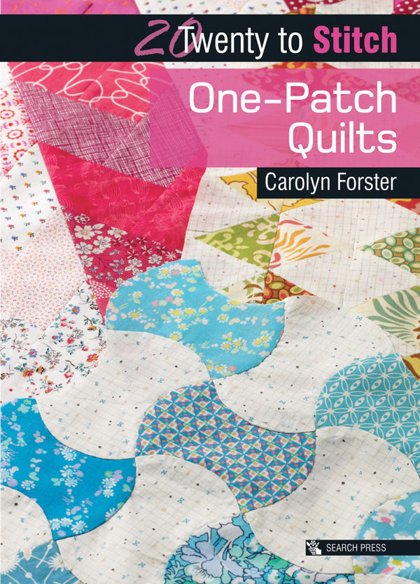 Twenty to Make One-Patch Quilts